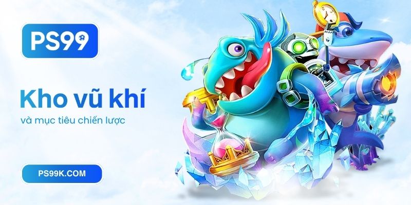 Kho vũ khí và mục tiêu chiến lược