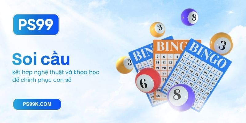 Soi cầu kết hợp nghệ thuật và khoa học để chinh phục con số